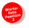 Warte-listePosition2